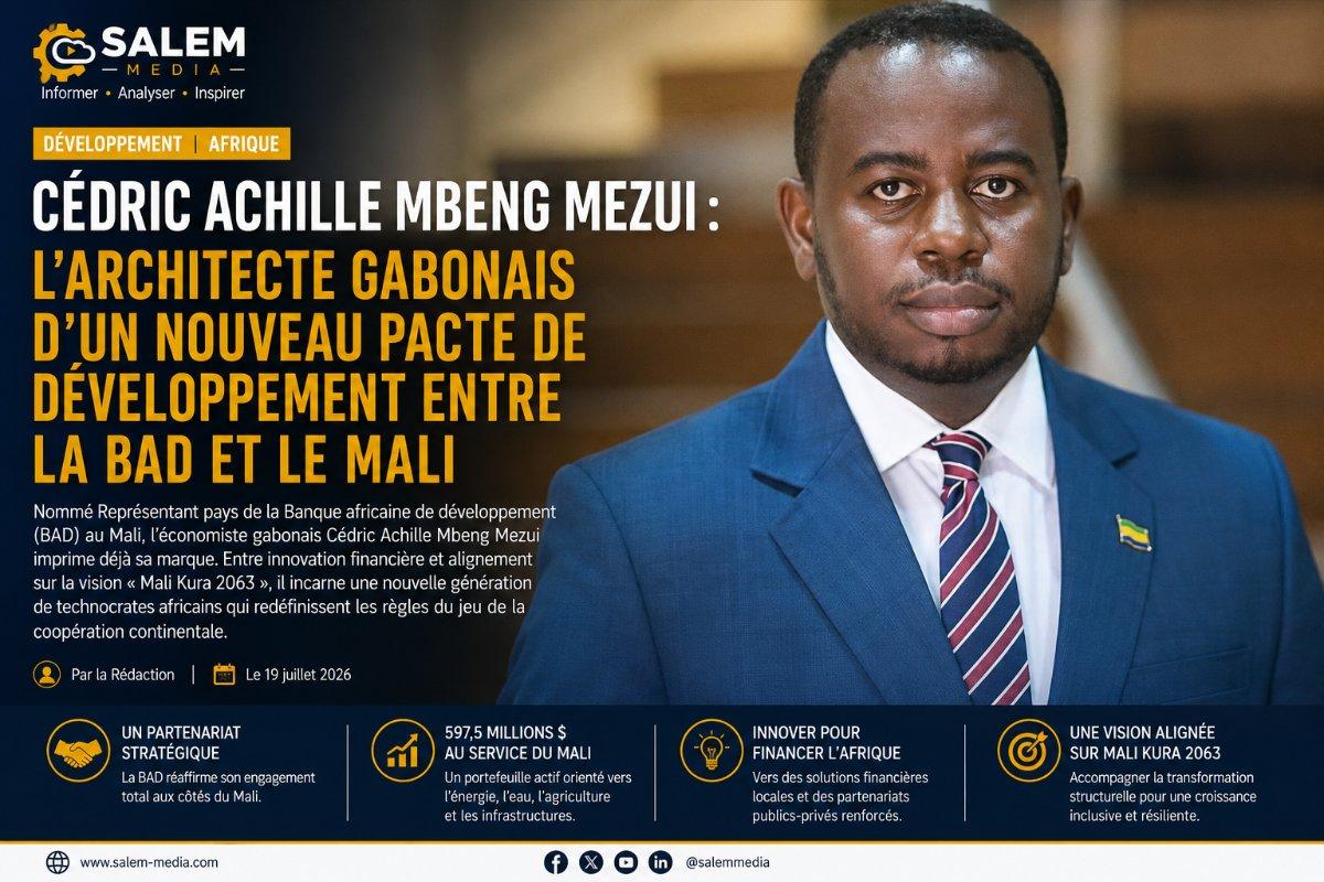 Cédric Achille Mbeng Mezui : l’architecte gabonais d’un nouveau pacte de développement entre la BAD et le Mali